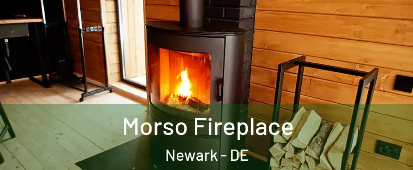  Morso Fireplace Newark - DE