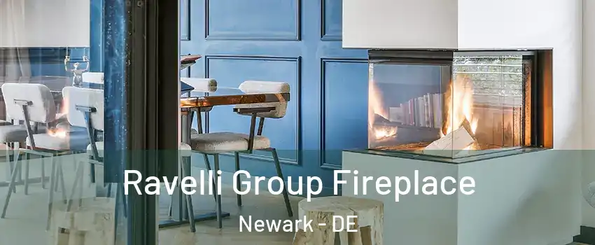 Ravelli Group Fireplace Newark - DE