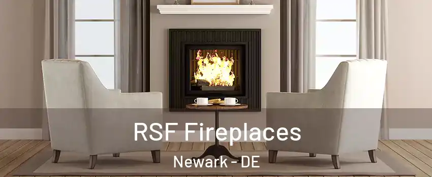  RSF Fireplaces Newark - DE